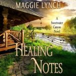 Healing Notes Rachel's Story, Maggie Lynch
