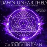Dawn Unearthed, Carrie Ann Ryan
