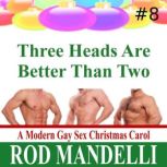 Three Heads Are Better Than Two, Rod Mandelli