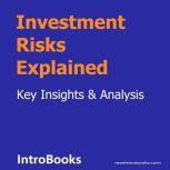 Investment Risks Explained