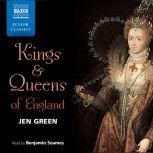 Kings and Queens of England, Jen Green