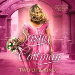 Two of a Kind A runaway bride romance, Sasha Cottman