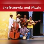 Instruments and Music, Daniel Nunn
