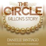 The Circle: Fallons Story