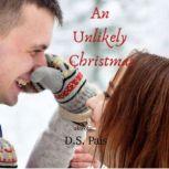 An Unlikely Christmas, D.S. Pais