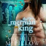 The Merman King, Michelle M. Pillow
