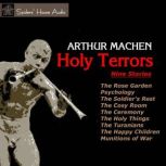 Holy Terrors Nine Stories, Arthur Machen