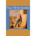 The Tete Noire, Charles Allston Collins