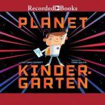Planet Kindergarten, Sue Ganz-Schmitt