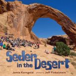 Seder in the Desert, Jamie Korngold