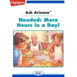 Needed: More Hours in a Day!, Lissa Rovetch
