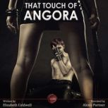 That Touch of Angora, Elizabeth Coldwell