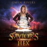 Savior's Hex A Fae and Fur Urban Fantasy, Gwen Rivers