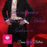 The heart of inspector O'Brian (male version) Love doesn't understand of social classes or time..., Dama Beltran