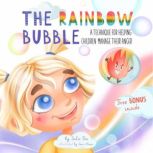The Rainbow Bubble, Julie Fox