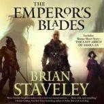 The Emperor's Blades, Brian Staveley