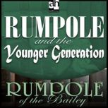 Rumpole and the Younger Generation, John Mortimer