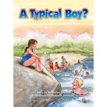 A Typical Boy? Voices Leveled Library Readers, Katherine Follett