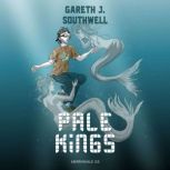 Pale Kings, Gareth J. Southwell