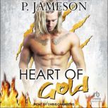 Heart of Gold, P. Jameson