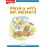 Playing with Mr. Mustard, Lissa Rovetch