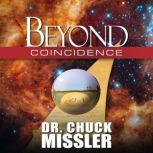 Beyond Coincidence, Chuck Missler