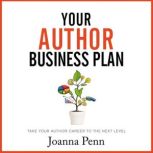 Your Author Business Plan Take Your Author Career To The Next Level