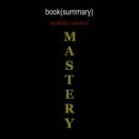 Summary of Mastery, Robert Greene