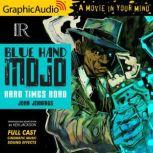 Blue Hand Mojo: Hard Times Road Rosarium Comics