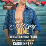 Jilting June, Caroline Lee