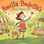 Amelia Bedelia's First Apple Pie, Herman Parish
