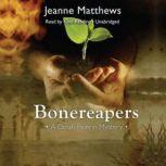 Bonereapers A Dinah Pelerin Mystery, Jeanne Matthews