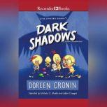 Dark Shadows Yes, Another Misadventure, Doreen Cronin