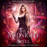 The Midnight Spell, Juliana Haygert