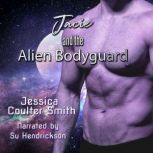 Jacie and the Alien Bodyguard, Jessica Coulter Smith