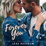 Forever You, Leah Busboom