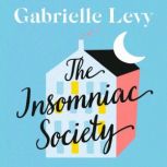 The Insomniac Society, Gabrielle Levy