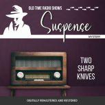 Suspense: Two Sharp Knives, John Dixon Carr