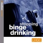Stopping Binge Drinking E Motion Books, Andrew Richardson