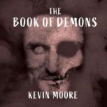 The Book of Demons, Kevin Moore