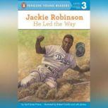 Jackie Robinson: He Led the Way, April Jones Prince