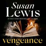 Vengeance The thrilling novel from the Sunday Times bestseller, Susan Lewis