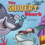 The Shivery Shark, Cari Meister