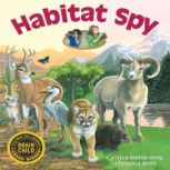 Habitat Spy, Cynthia Kieber-King