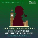 The Adventure of the Yellow Face Sherlock Holmes, Sir Arthur Conan Doyle