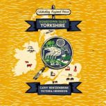 Hometown Tales: Yorkshire, Cathy Rentzenbrink