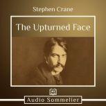 The Upturned Face, Stephen Crane