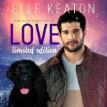 Love Limited Edition Sweet with Heat Small town Gay Romance