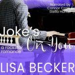 Joke's On You The Starfish: A Rock Star Romance Series, Lisa Becker