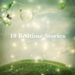 10 Bedtime Stories for Children, Flora Annie Steel